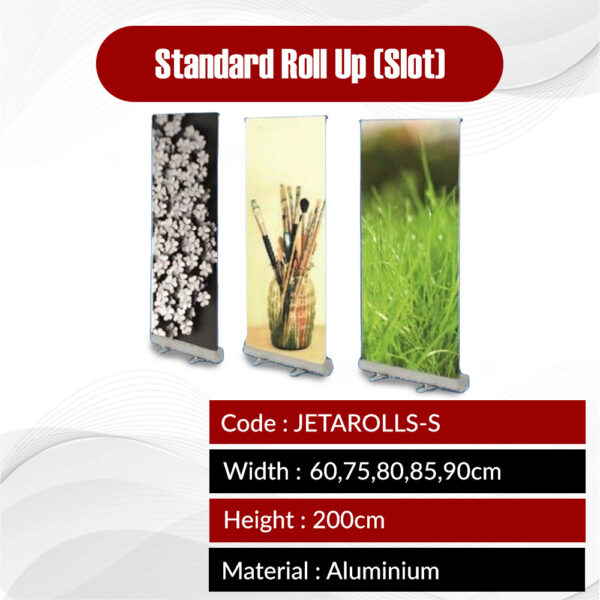 Standard Roll Up (Slot)