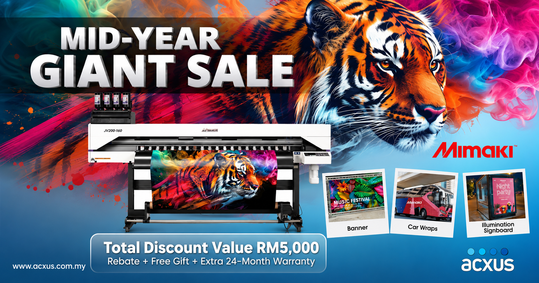 ACXUS Mid-Year Giant Sale banner featuring a Mimaki large-format printer, total discount value RM5,000, with banner, car wraps and illuminated signboard applications